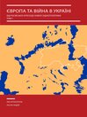 Europe and the War in Ukraine